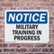 Signmission Military Training In Progress, 24 in W x Rectangle, Plastic OS-2PACK-NS-P-1824-L-14218 - alternate 3